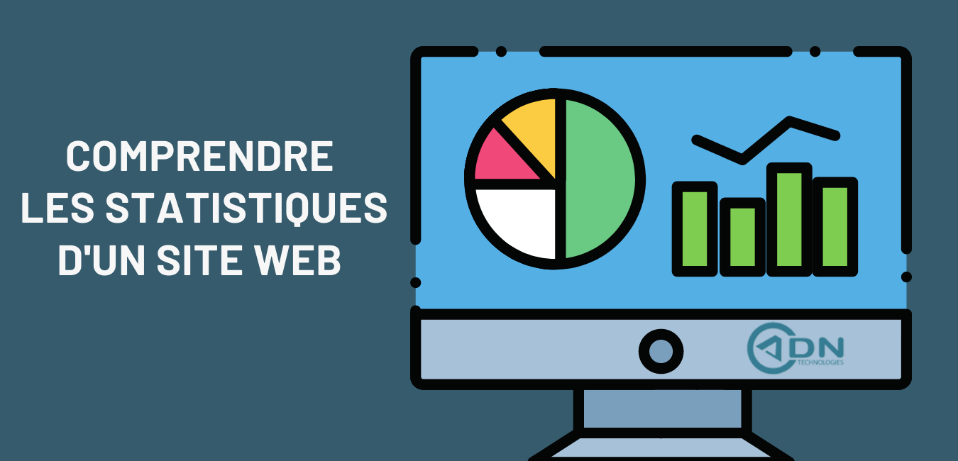 Comprendre les statistiques Google Analytics